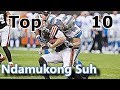 Ndamukong Suh Top 10 Plays of Career