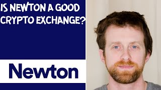 Is Newton A Good Crypto Exchange