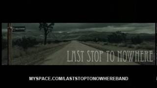 Last Stop To Nowhere - You Heard Me