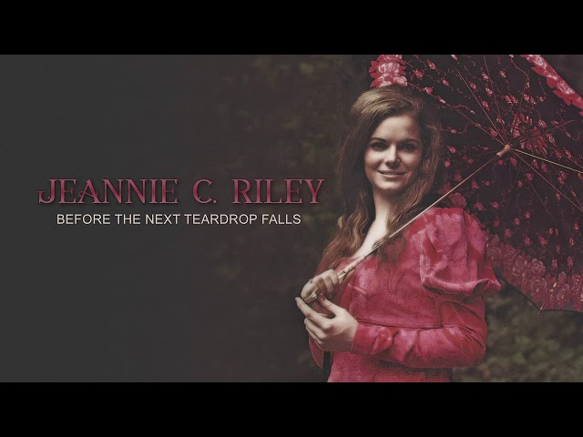 Jeannie C. Riley - Before The Next Teardrop Falls