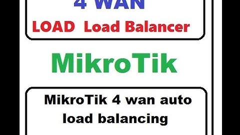 MikroTik 4 wan auto load balancing with the script