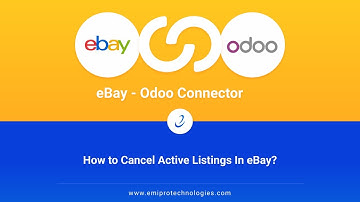 How to Cancel Active Listings In eBay?  | eBay Odoo Connector