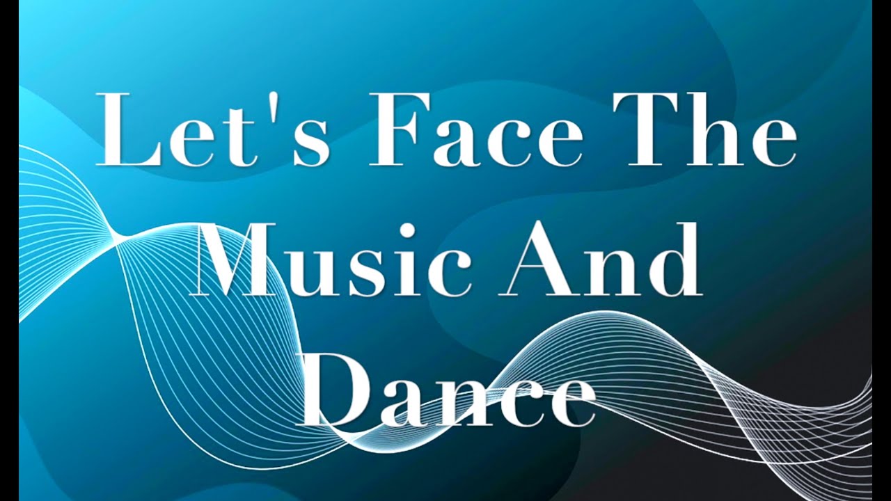 Let S Face The Music And Dance Berlin Backing Track Music Sheet Youtube