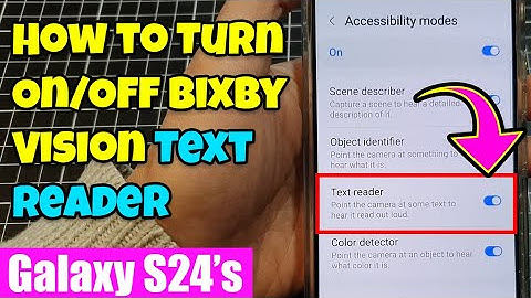📚 Galaxy S24 Accessibility Hack: Make Your Phone Read Text Aloud with Bixby Vision 👀