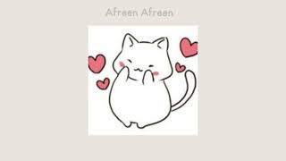 [sped.up] Afreen Afreen