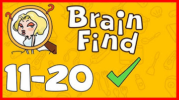 Brain Find Level 11 12 13 14 15 16 17 18 19 20 Solution or Walkthrough | Brain Find Answer