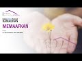 Memaafkan | dr. Aisah Dahlan, CHt, CM, NNLP