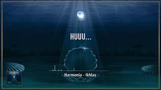 HarmoniA — ikhlas (lyrics music Video)