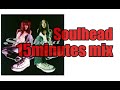 Soulhead  15 minutes mix