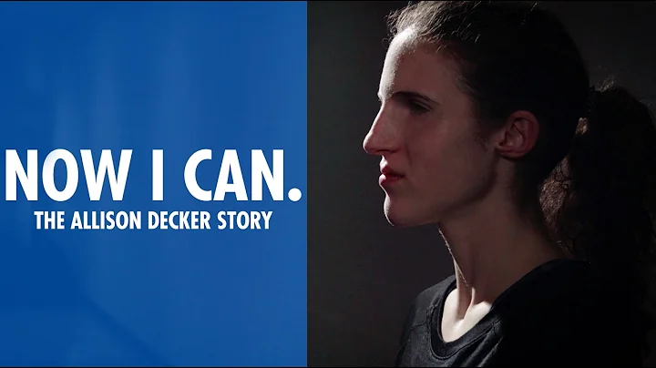 Now I Can. The Allison Decker Story