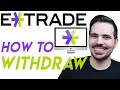 How to wit.raw your money from etrade