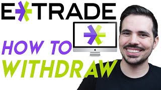 How To Withdraw Your Money From E-Trade