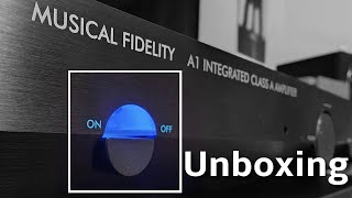Unboxing Musical Fidelity A1 version 2023