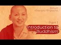 Khandro Rinpoche: Sacred View in Ordinary Life 1/4 (Buddhism 101)