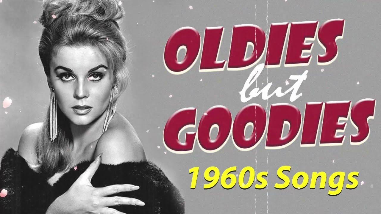 Best Oldies But Goodies 60s Greatest Hits Songs 1960s Best Classic ...