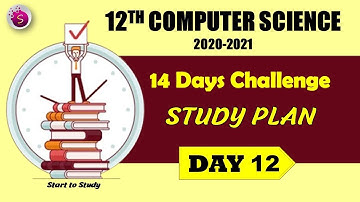 Day 12 challenge / 12th computer science 2020-2021 / study plan / start to study