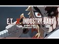 Et x industry baby  katy perry  lil nas x edit audio