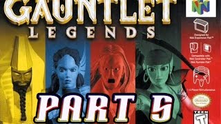 Gauntlet Legends - Part 5 | "Castle Dungeon & Armory" (N64)