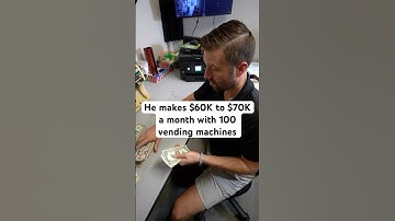 He makes $60K to $70K a month with 100 vending machines