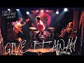 Red Hot Chili Peppers &quot;Give It Away&quot; Band Cover [Live at Chofu Cross in Tokyo]