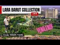 Tamamen yenilenen LARA BARUT COLLECTION VLOG