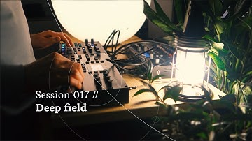 Smooth DNB session - Deep field - Syntakt, Octatrack, Analog four - J017