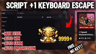 +1 Speed Keyboard Escape Script *NO KEY* – Auto Wins, New Update, Free Gamepass &amp; More!⌨️