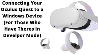 How To Access Files When Connecting A Oculus Quest