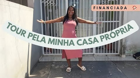 TOUR PELA MINHA CASA PRÓPRIA mostrei detalhes COMO CONSEGUIMOS COMPRAR