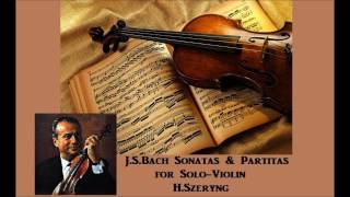 J.S.Bach Sonatas & Partitas for Solo Violin [ H.Szeryng ] (1967)