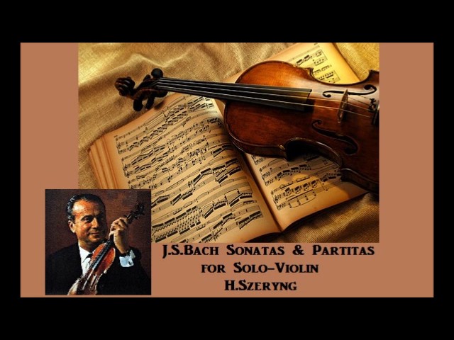 Bach - Sonate pour violon seul n°1 : Henryk Szeryng, violon