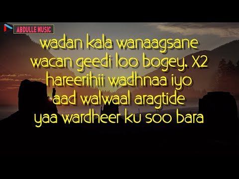 CABDI TAHLIIL WARSAME | WARDHEER | WAGAREY ADUUNYADA | Lyrics 4K