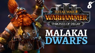 GLORY TO ZHARTROMM | Thrones of Decay - Total War: Warhammer 3 - Dwarfs - Malakai Makaisson 7