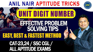 🛑 Must Know Concepts from Unit digit  ( Number System)  | Anil Nair  | CAT 2023 ||  @AnilNairClasses
