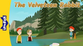 The Velveteen Rabbit 11-15 | Rabbit Is Real to Henry | Bedtime Stories | Little Fox