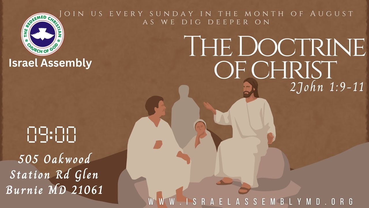 Sunday Service August 24th, 2025. (The Doctrine of Christ)