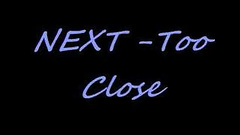 next - too close