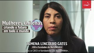 Ximena Lincolao - Mulheres chilenas criando o futuro em todo o mundo | Marca Chile