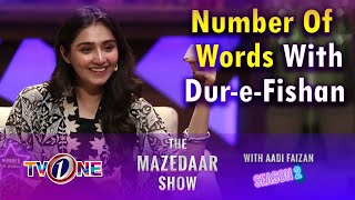 Number Of Words With Dur E Fishan | The Mazedaar Show