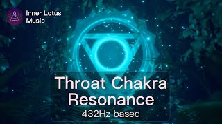 Throat Chakra Resonance | Deep Opening & Healing Frequency Immersion | 432Hz based Meditation Music