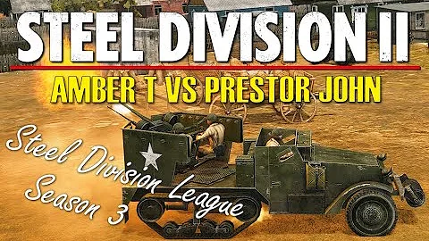 AmberT vs Prestor John! Steel Division 2 League, Season 3 Playoffs, R1 - Game 2 (Slutsk, 1v1)