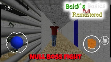 Null Boss Fight - Baldi
