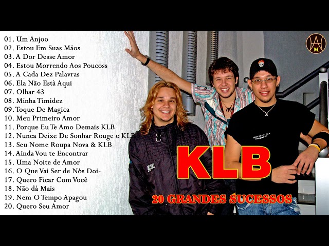 K.L.B - Álbum Completo 20 Grandes Sucessos class=
