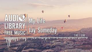 My Life - Jay Someday