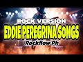 RockFlow PH - Eddie Peregrina Songs OPM ( Rock Version )