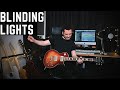 BLINDING LIGHTS - The Weeknd - Guitar Cover