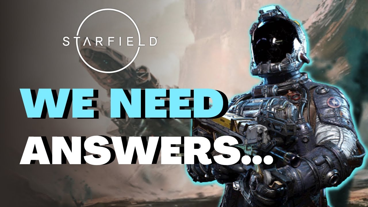 Questions We NEED Answered during Starfield Direct... - YouTube