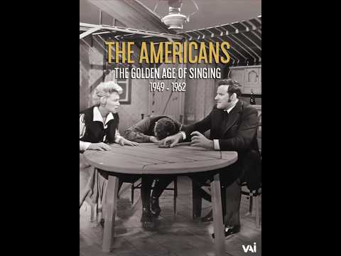 THE AMERICANS — THE GOLDEN AGE OF SINGING