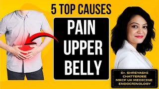 Pain in the Upper Middle Abdomen? Know the 5 Main Causes
