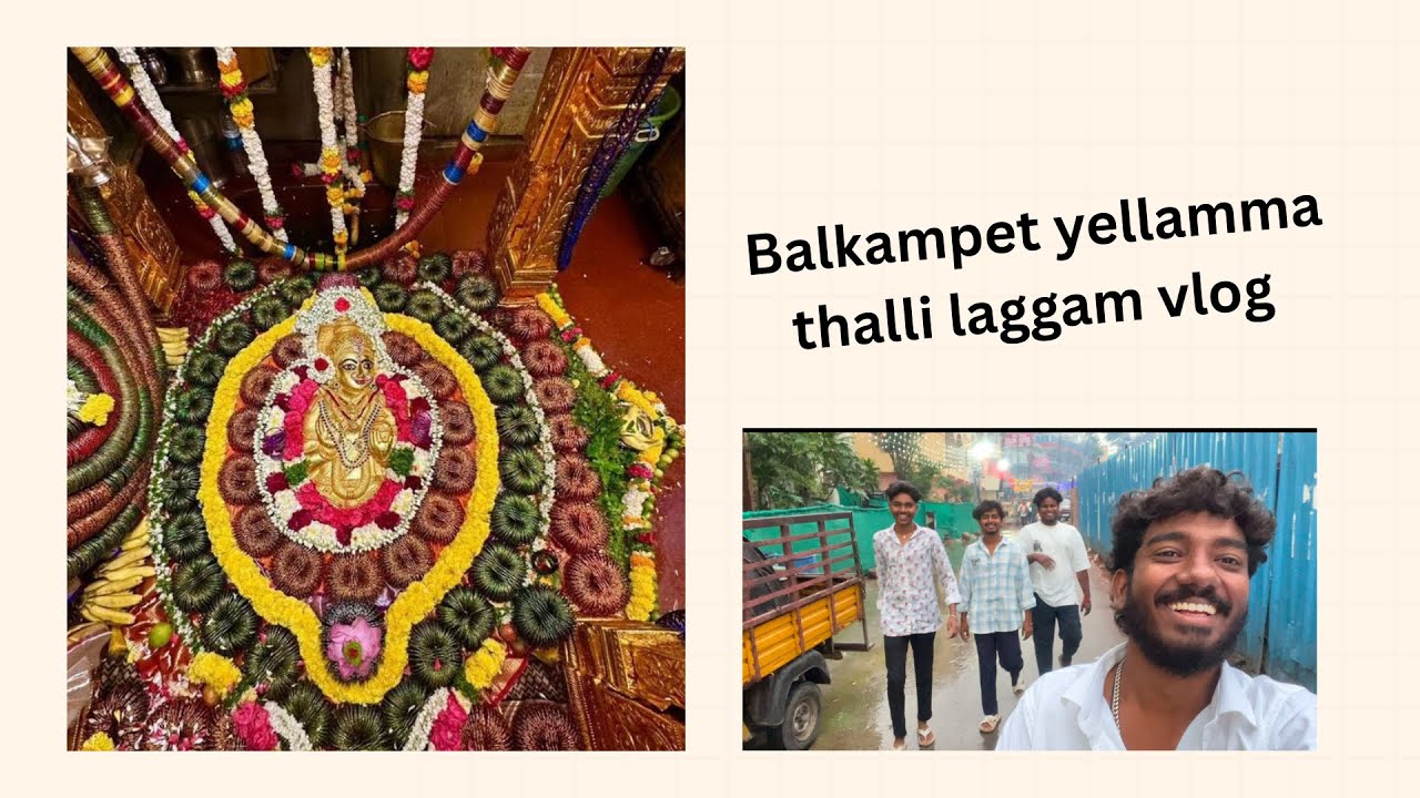 Balkampet yell Amma Thalli Laggam vlog🙏🙇